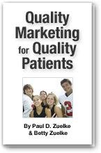Quality Marketing for Quality Patients